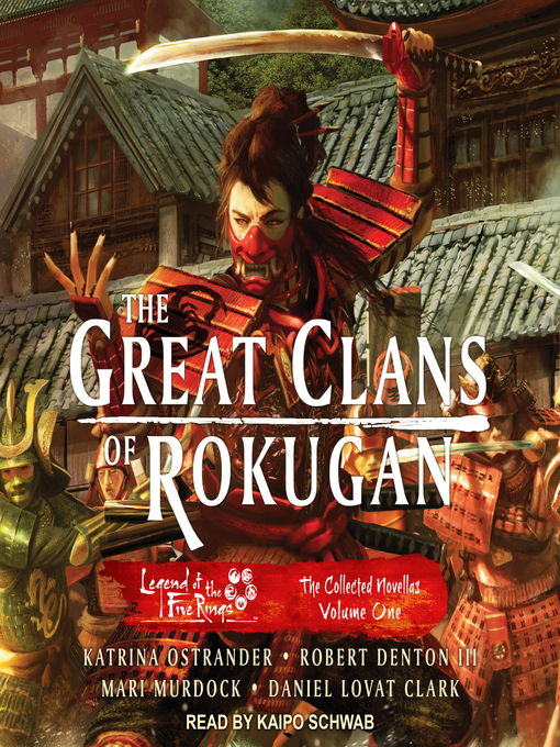 Title details for The Great Clans of Rokugan by Katrina Ostrander - Wait list